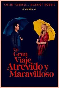 Un Gran Viaje Atrevido y Maravilloso