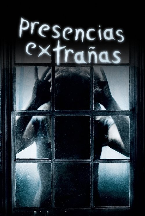 Presencias Extrañas (2009)