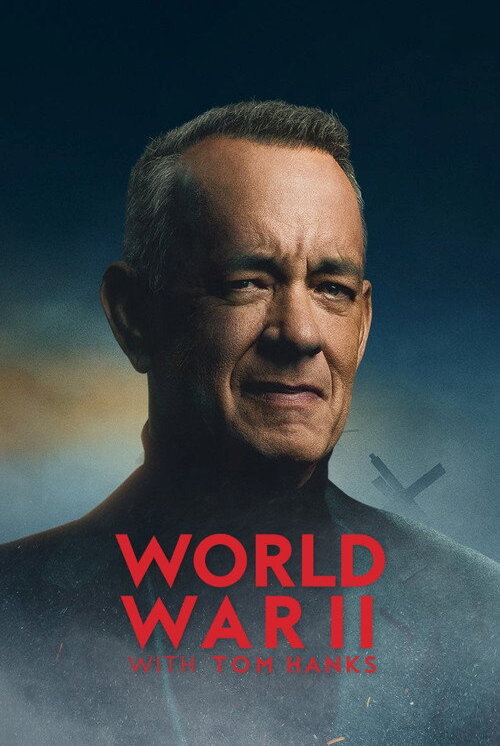 II Guerra Mundial Por Tom Hanks